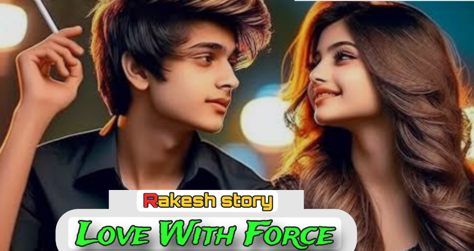 Love with force