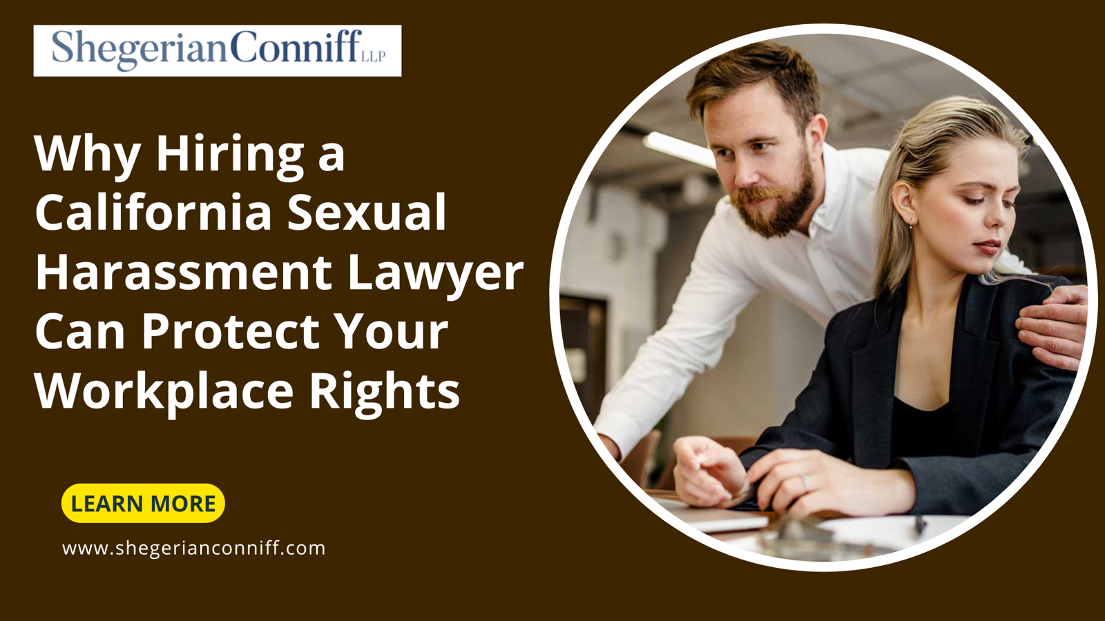 Why Hiring a California Sexual Harassment Lawyer Can Protect Your Workplace Rights