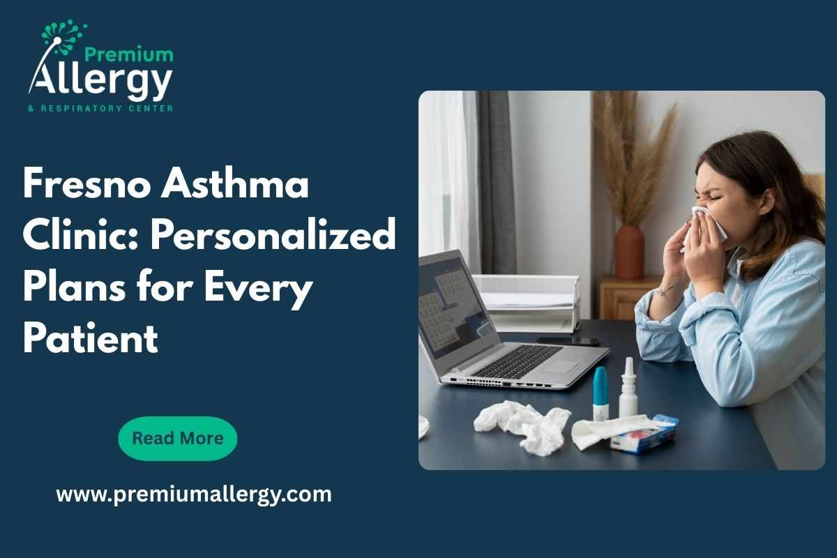 Fresno Asthma Clinic: Personalized Plans for Every Patient