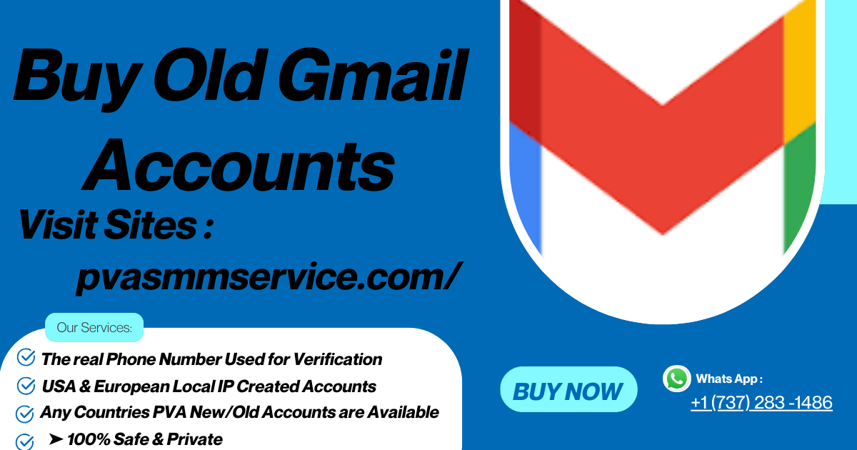 Best 17 Site To Buy Old Gmail Accounts- PVA, Bulk, Cheap