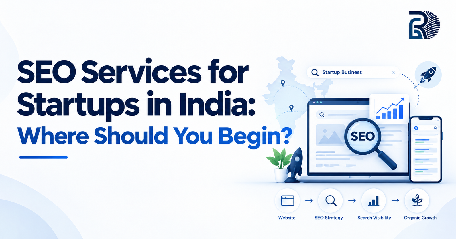 SEO Services for Startups in India: Where Should You Begin?