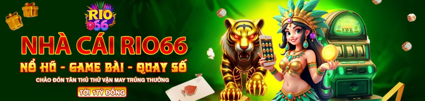 RIO66 - RIO66.TEL - TẢI XUỐNG APP CỔNG GAME RIO 66