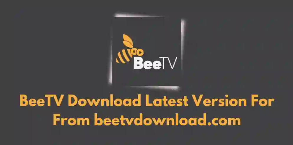 ❓What Is BeeTV and How Can You Install It on Any Device (Android, iPhone, Firestick, PC)?