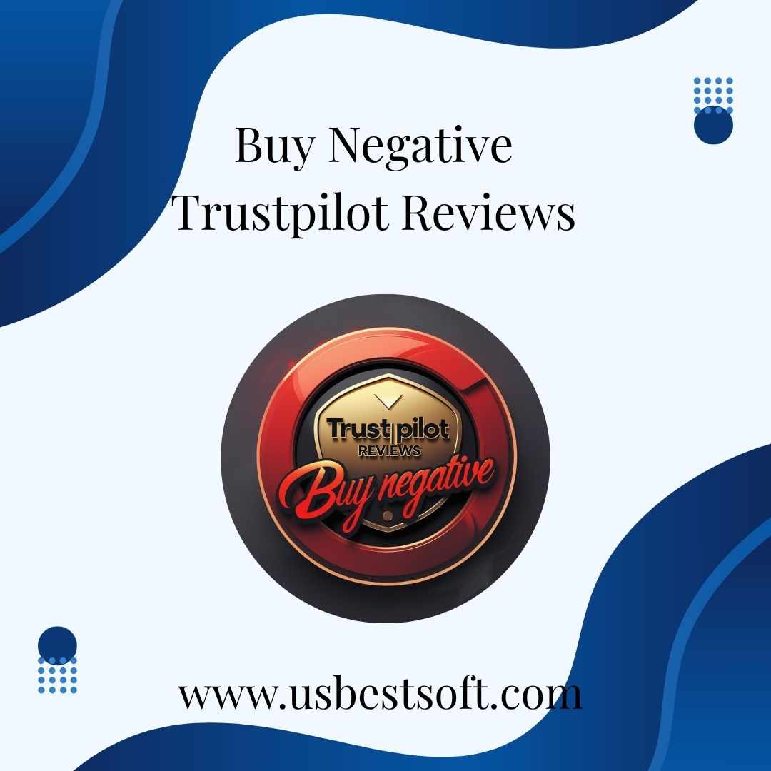 Buy Negative Trustpilot Reviews Safely