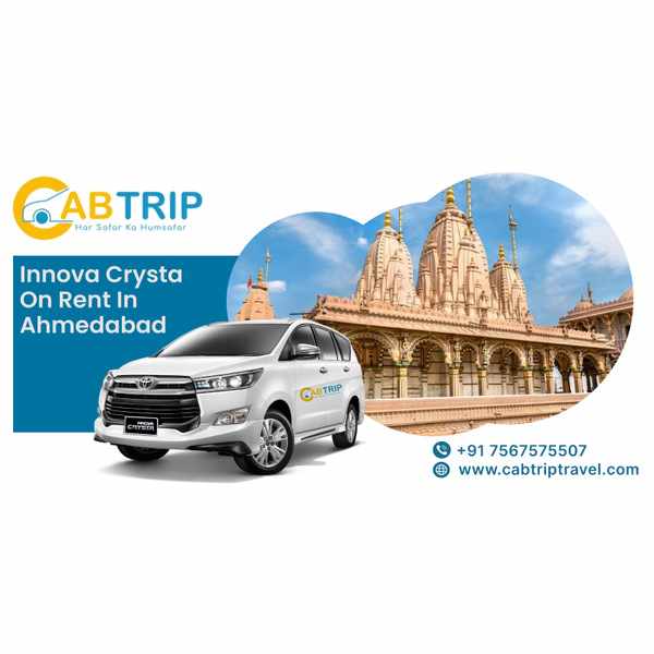 Innova Crysta Cab Rental in Ahmedabad – Travel in Style and Space