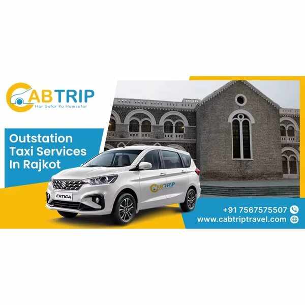 Outstation Taxi Service in Rajkot – Cab Trip Travel