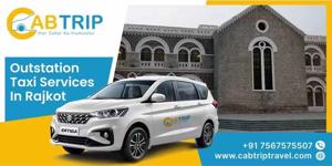 Outstation Taxi Service in Rajkot – Cab Trip Travel