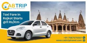Taxi Fare in Rajkot:Cab Trip Travel