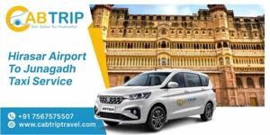 Hirasar Airport to Junagadh Taxi Service - Cab Trip Travel