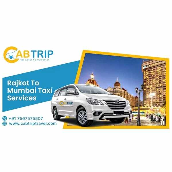Rajkot to Mumbai Taxi Service – Cab Trip Travel