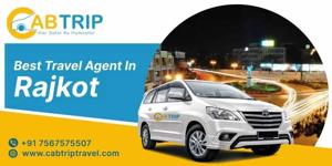 Travel Agents in Rajkot - Cab Trip Travel