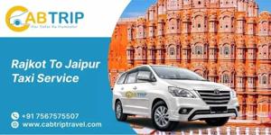 Best Rajkot to Jaipur Taxi Service – Comfortable, Affordable & Reliable Cab Booking