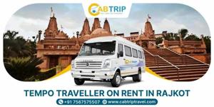Tempo Traveller on Rent in Rajkot with Cab Trip Travel