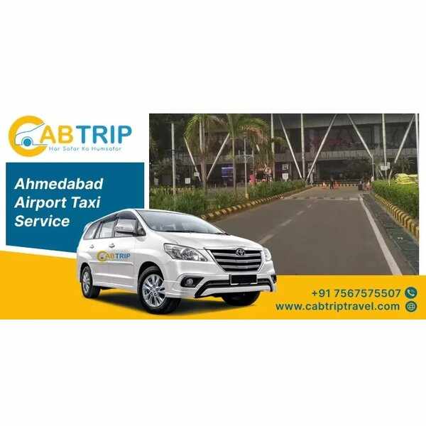 Ahmedabad Airport Taxi Service with Cab Trip Travel