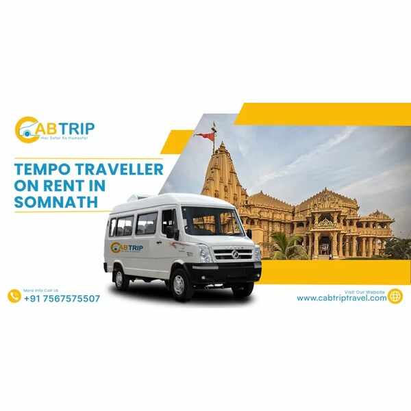 Tempo Traveller on Rent in Somnath with Cab Trip Travel