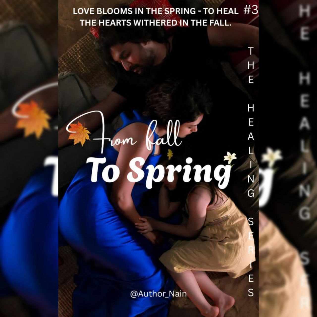 From Fall To Spring | Book 3 of The Healing Series