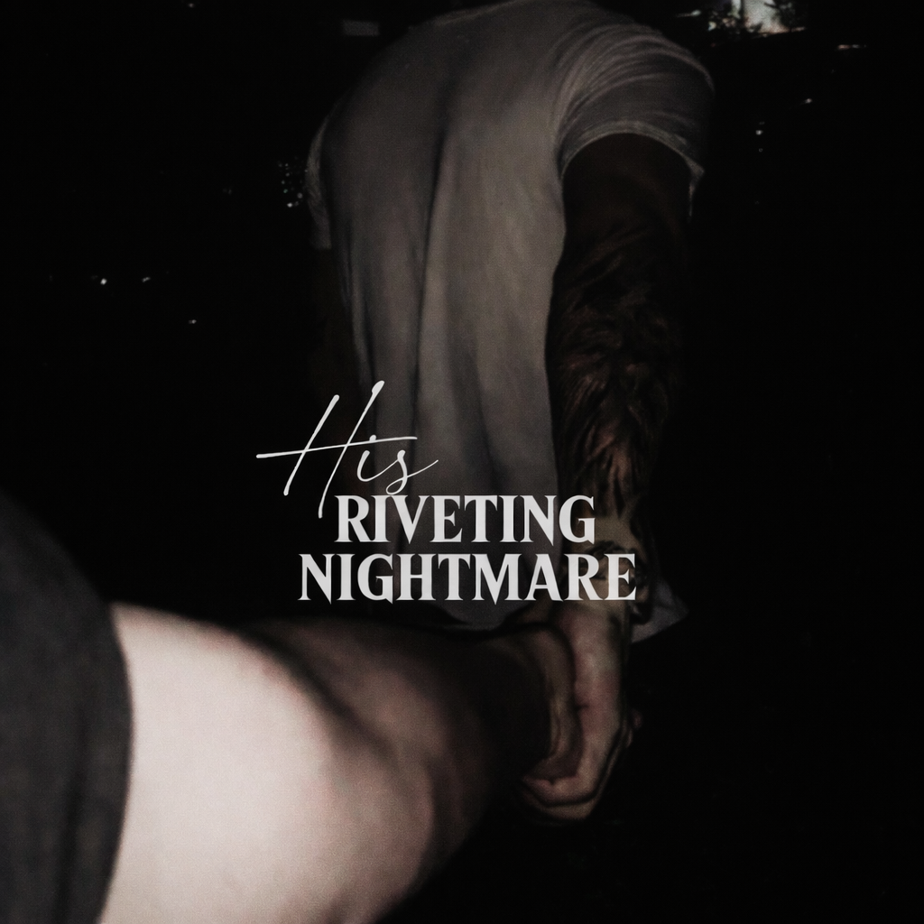 𝐇𝐢𝐬 𝐑𝐢𝐯𝐞𝐭𝐢𝐧𝐠 𝐍𝐢𝐠𝐡𝐭𝐦𝐚𝐫𝐞