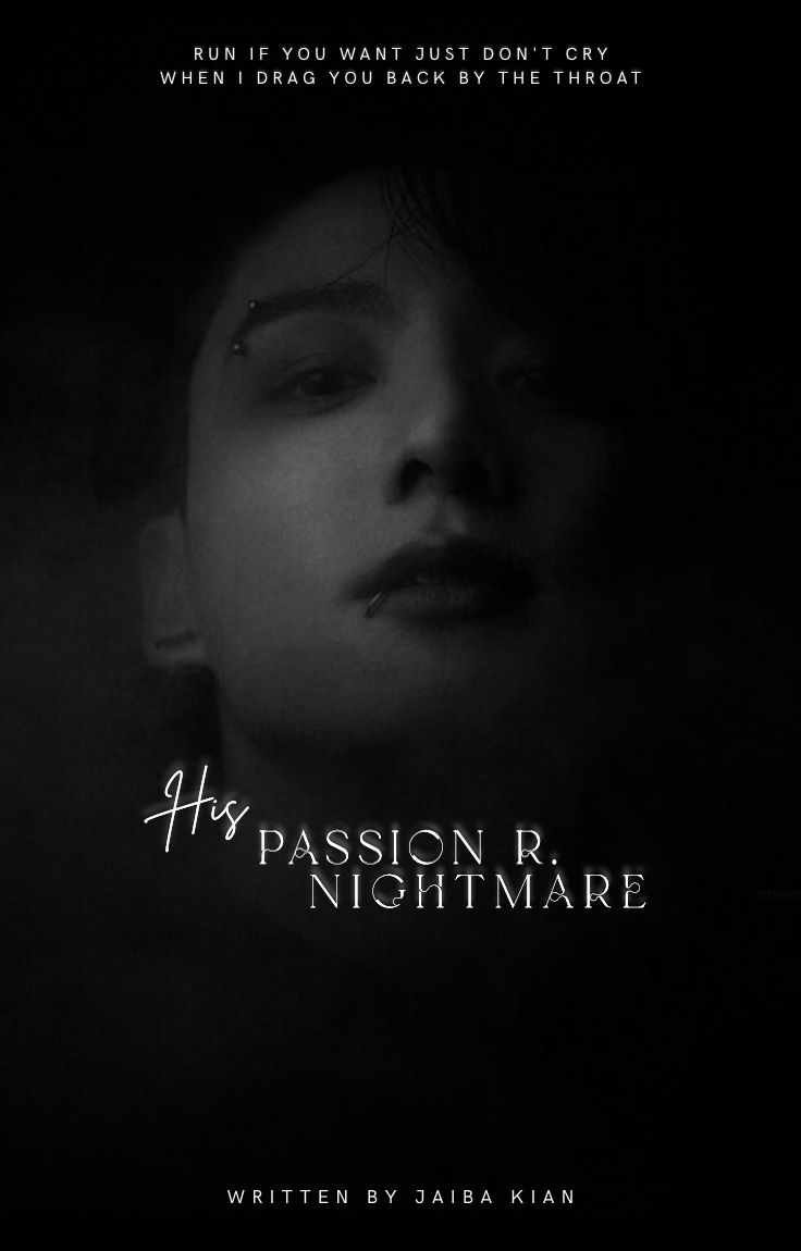 Passion: His Riveting Nightmare