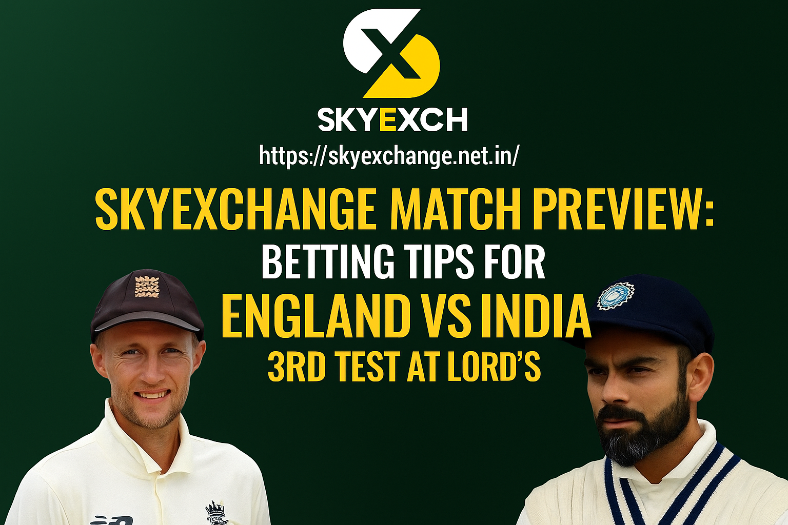 Skyeexchange Match Preview: Betting Tips for England vs India 3rd Test at Lord’s