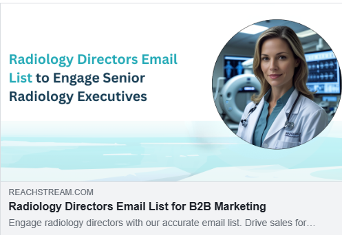 Access Expert Radiology Directors with Our Email List for Imaging