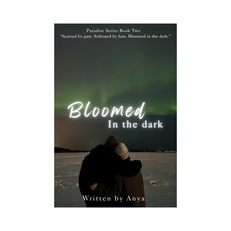 Bloomed in the dark