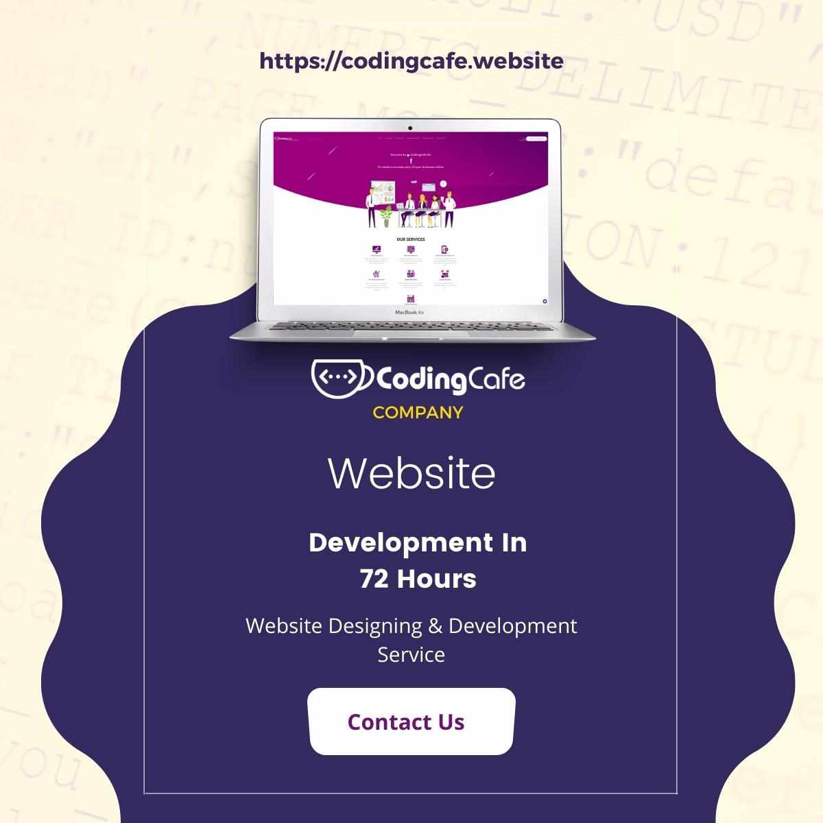 Codingcafe is capable of building a website in 72 Hours