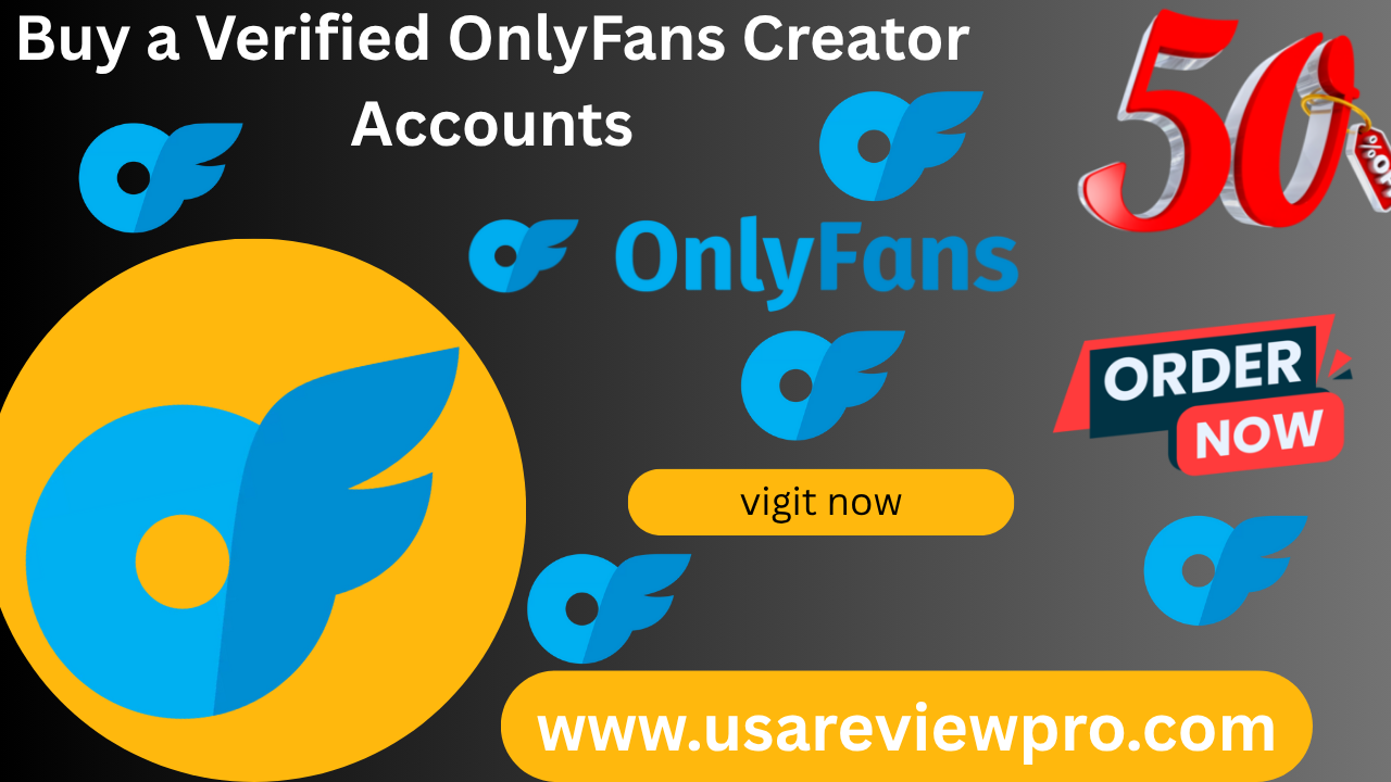 Buy a Verified OnlyFans Creator Account Instantly in 2027 usa mmm