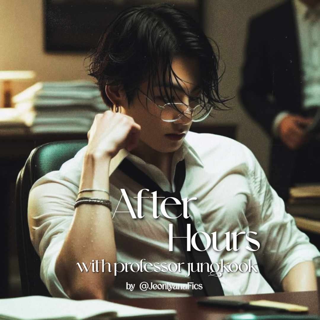 AFTER HOURS with professor jungkook episode 4 pt.2