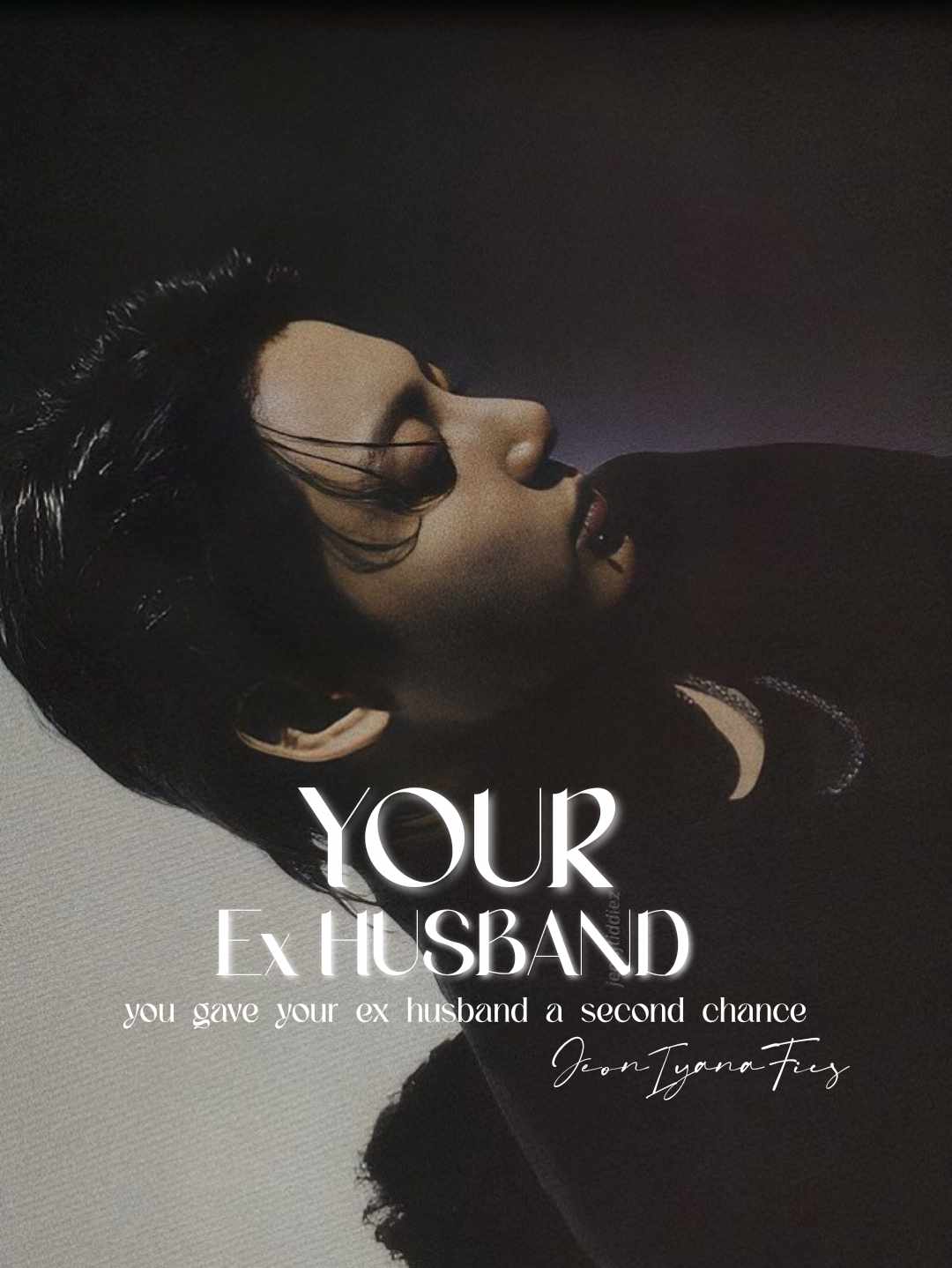 YOUR EX HUSBAND | 🌶️