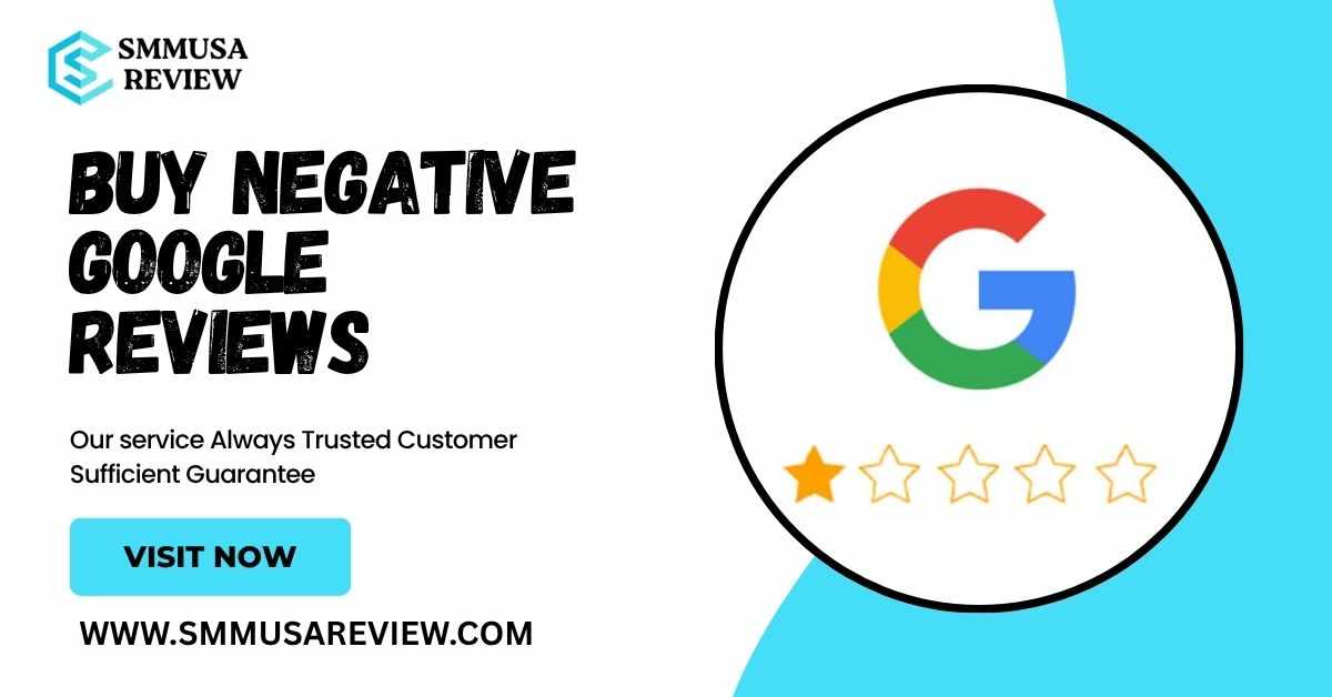 How to Buy Negative Google Reviews: A Professional Guide
