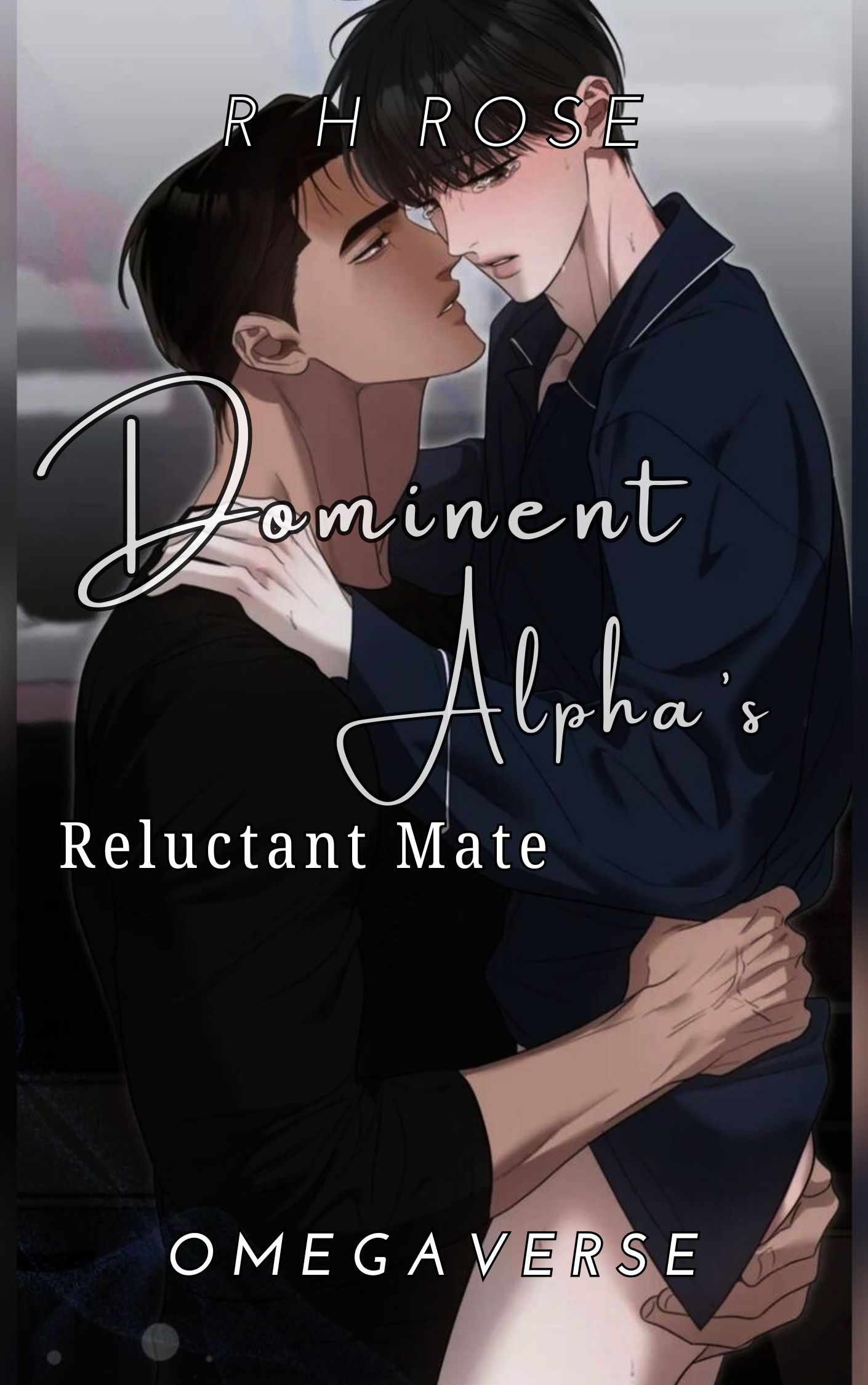 Dominant Alpha's Reluctant Mate | Yaoi, Omegaverse