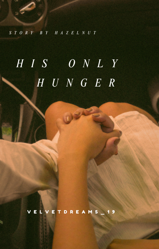 His Only Hunger