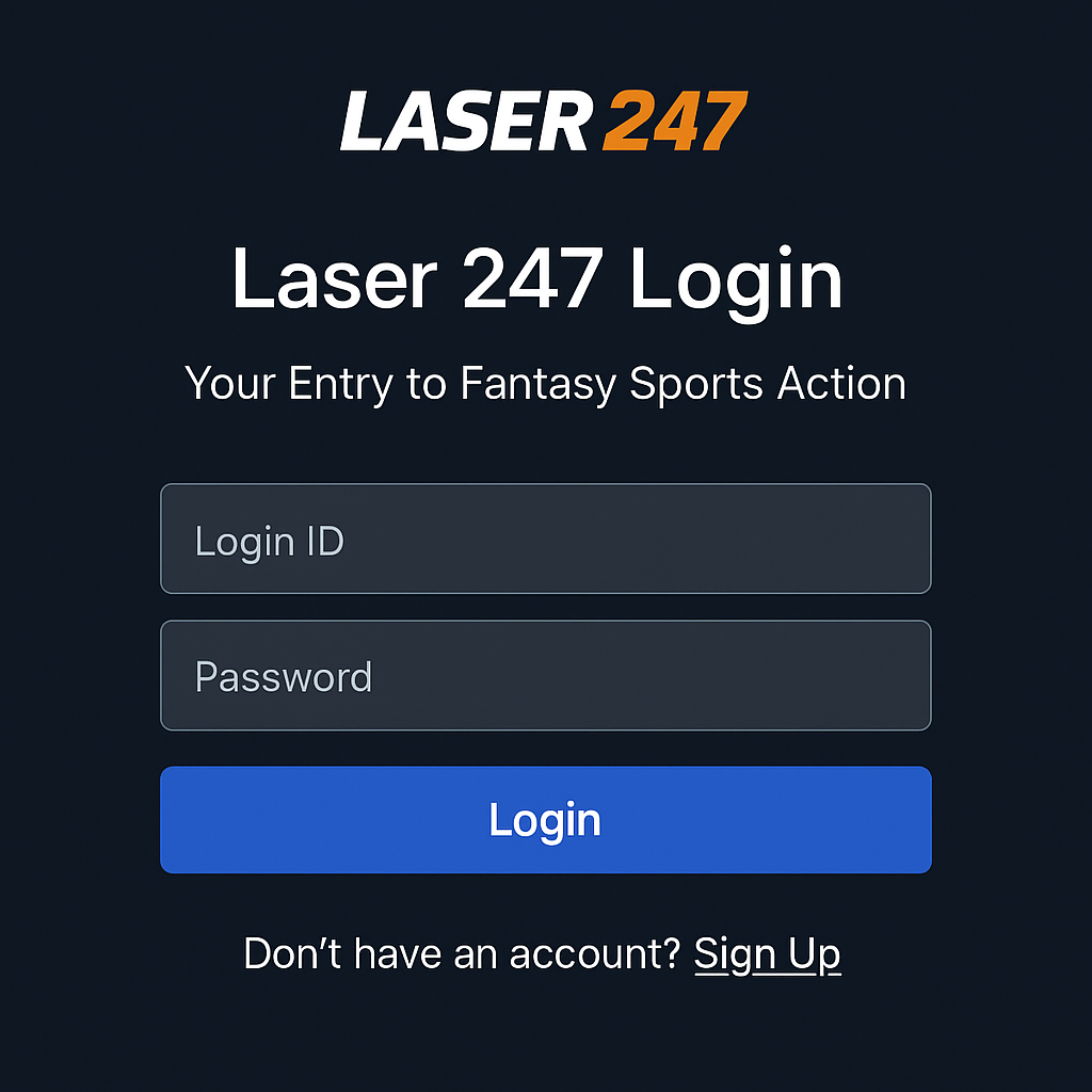 Laser 247 Login – Your Entry to Fantasy Sports Action