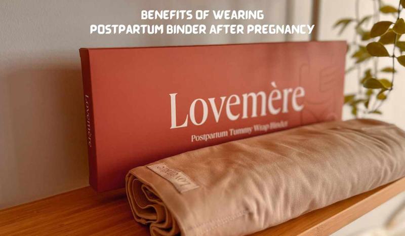 Benefits of Wearing Postpartum Binder After Pregnancy
