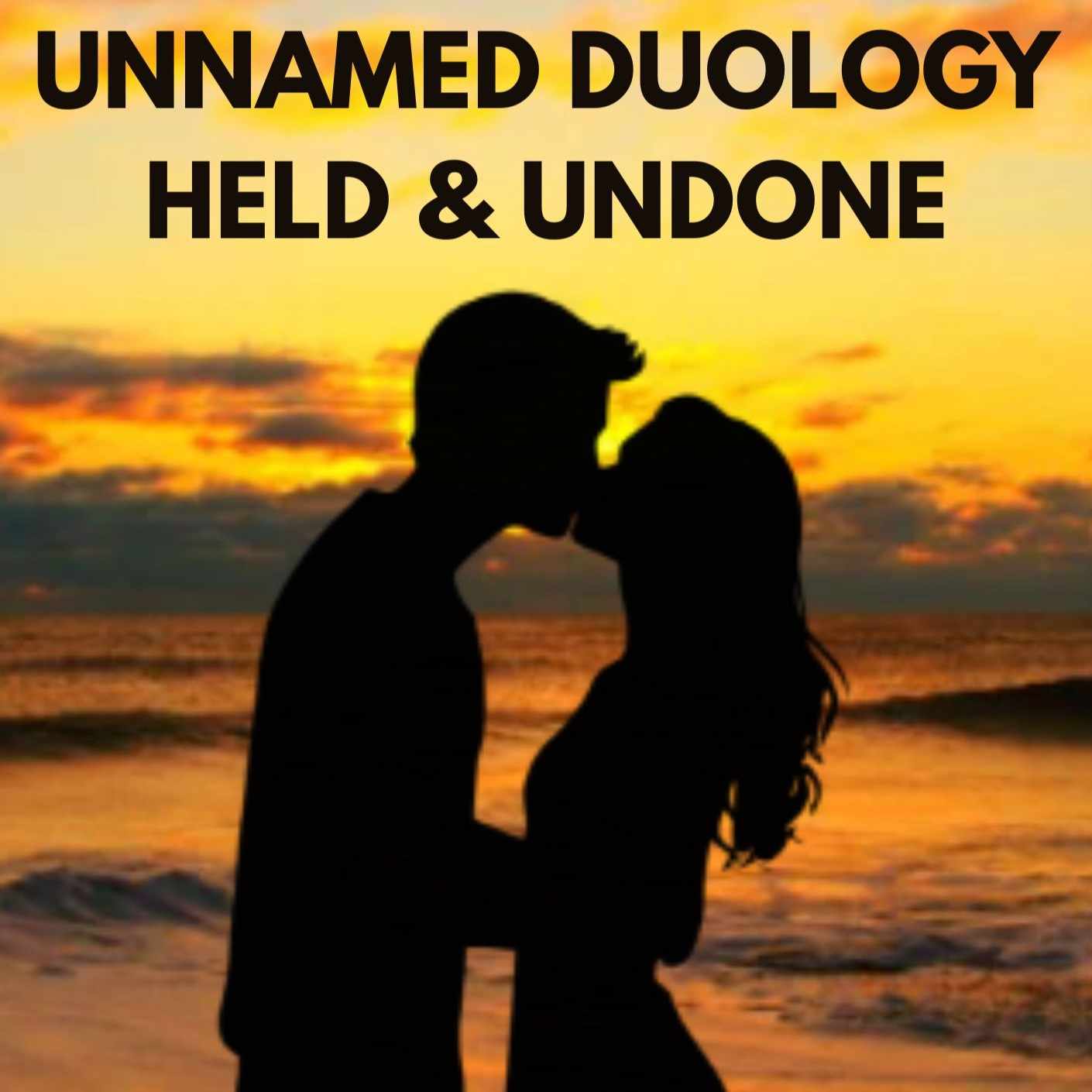 Unnamed Duology: Held & Undone