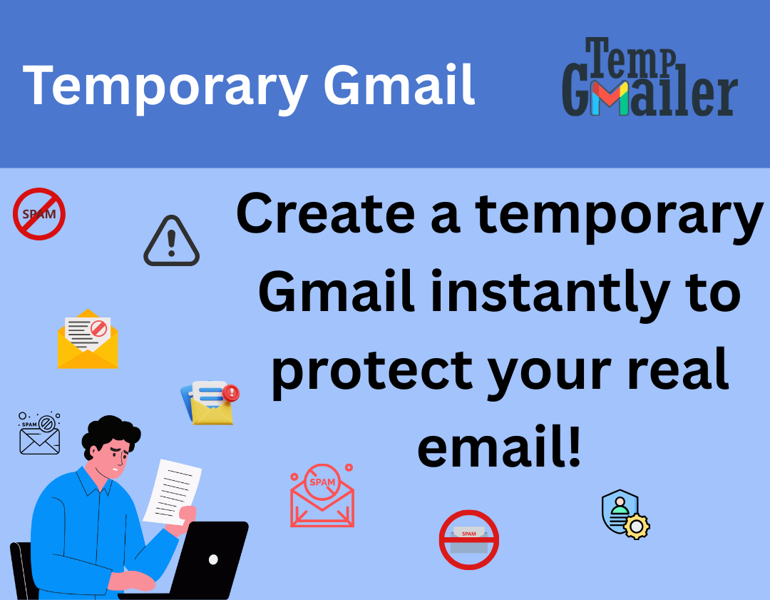 Why Choose Tempgmailer for the Best Temp Gmail
