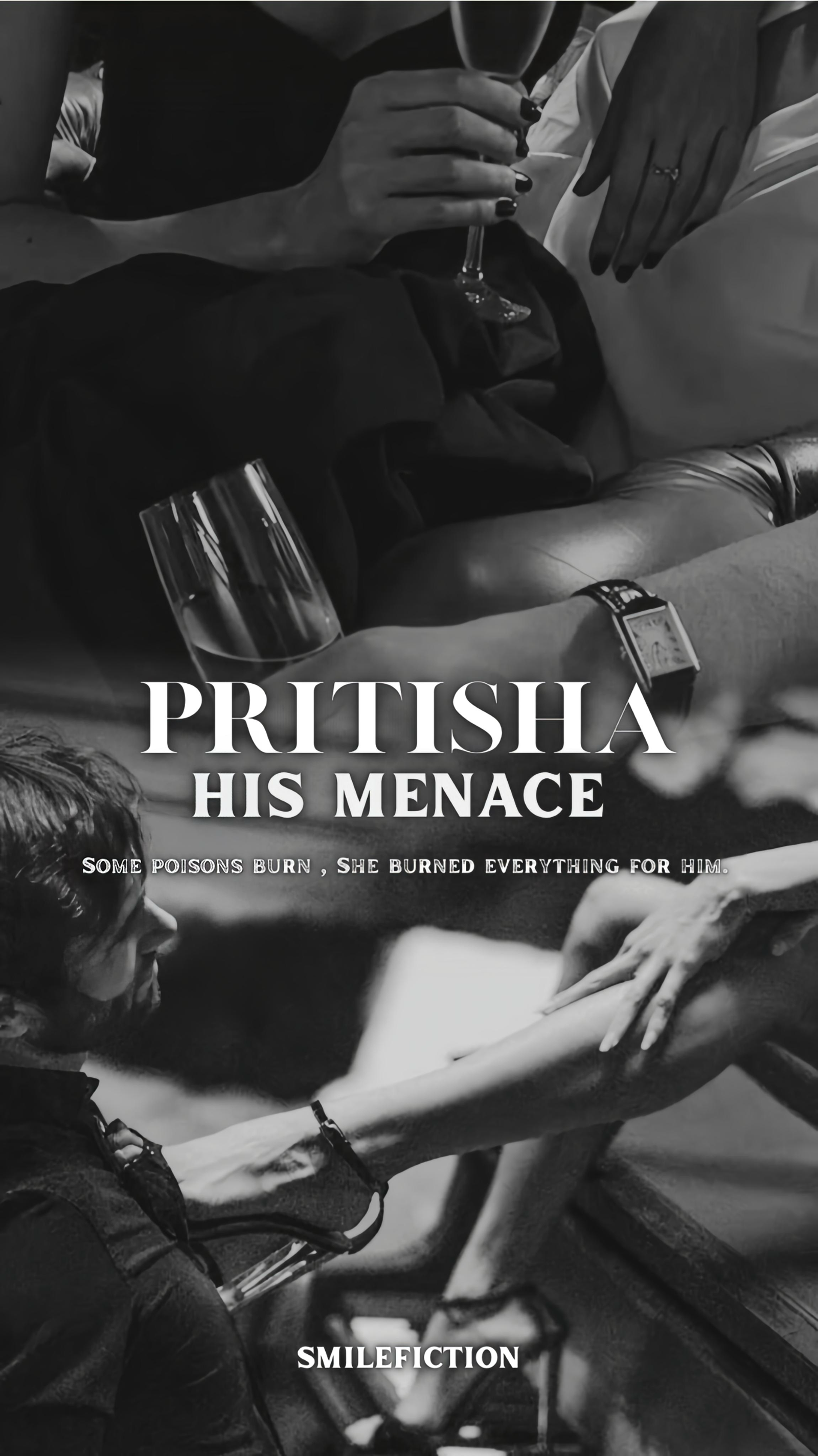 PRITISHA: HIS MENACE