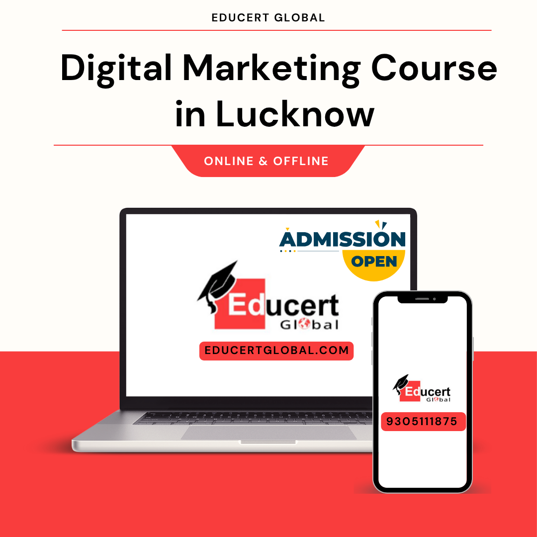 Best Digital Marketing Institute in Lucknow near Gomti Nagar | Affordable Course with Placement
