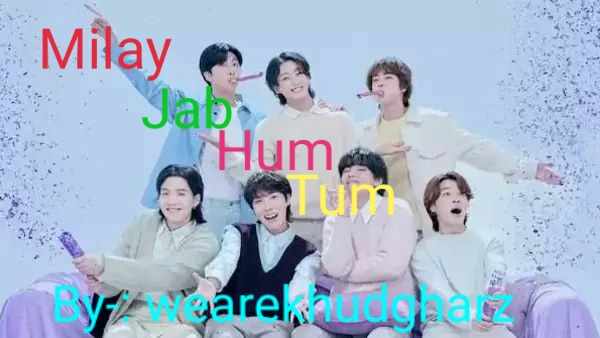Milay Jab Hum Tum