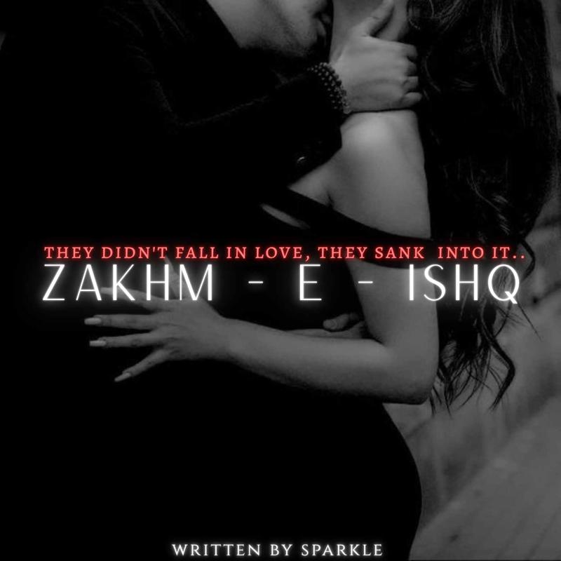 Zakhm - e - Ishq..