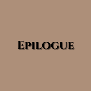 Epilogue