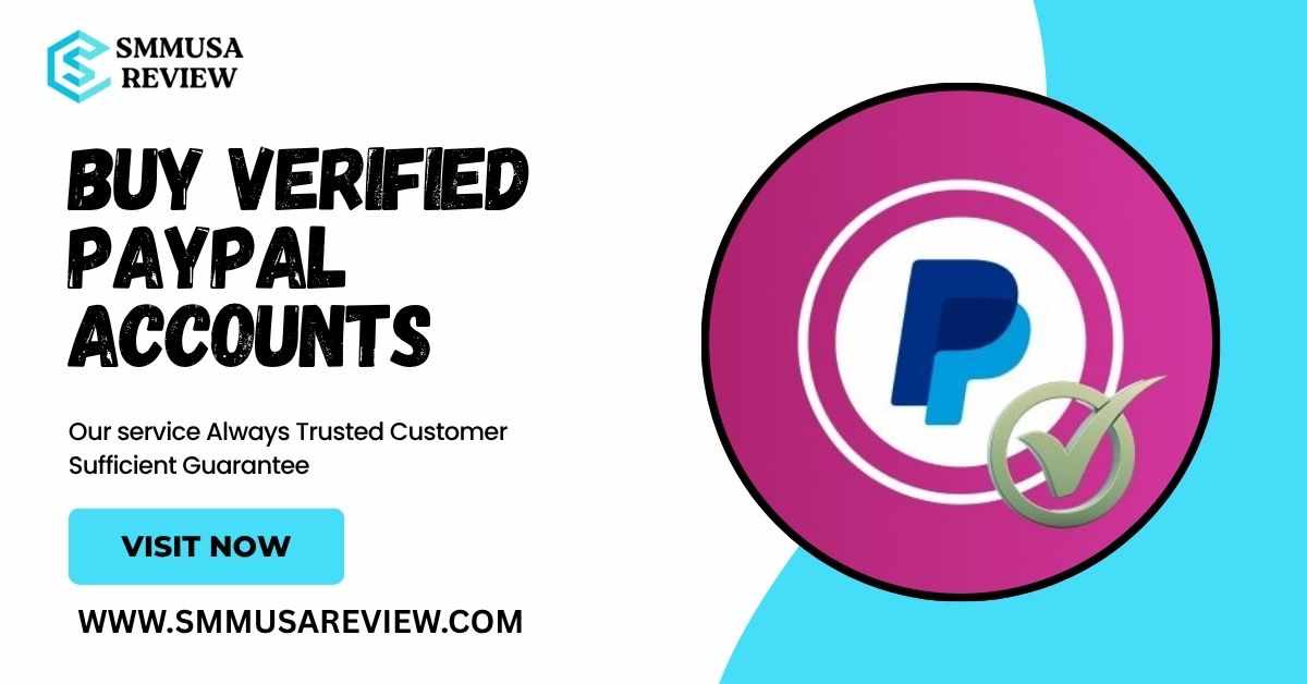 6 Reasons to Choose Verified PayPal Accounts