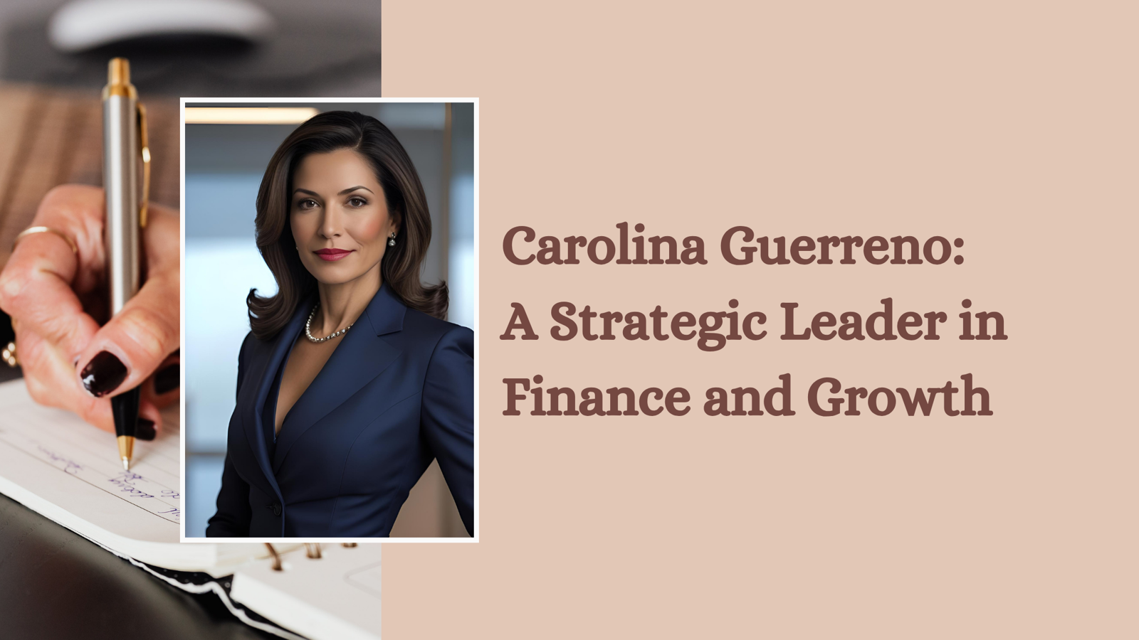 Carolina Guerreno: A Strategic Leader in Finance and Growth