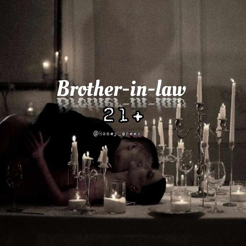 Brother-in-law 18+