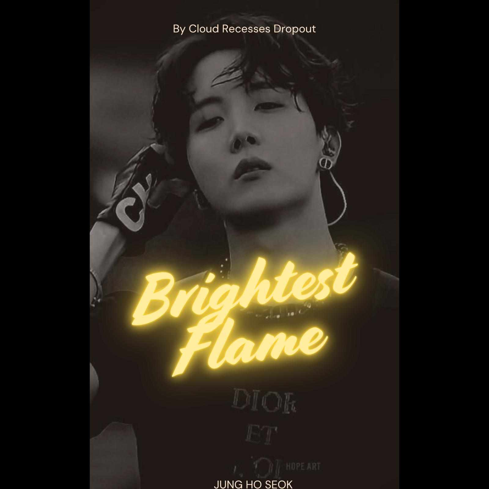 Brightest Flame || Two shot || Jung Hoseok