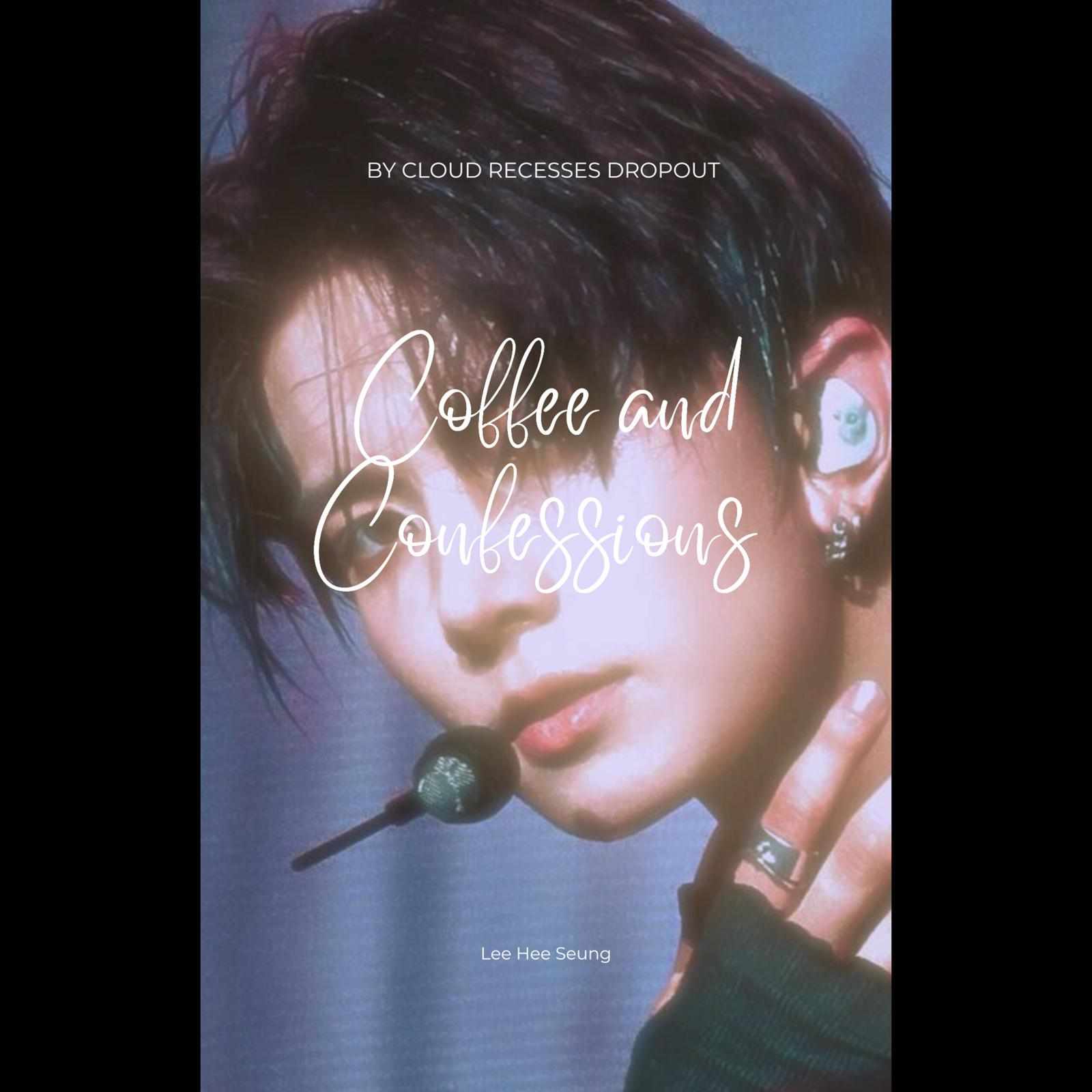 Coffee and Confessions || Twoshot|| Lee Heeseung