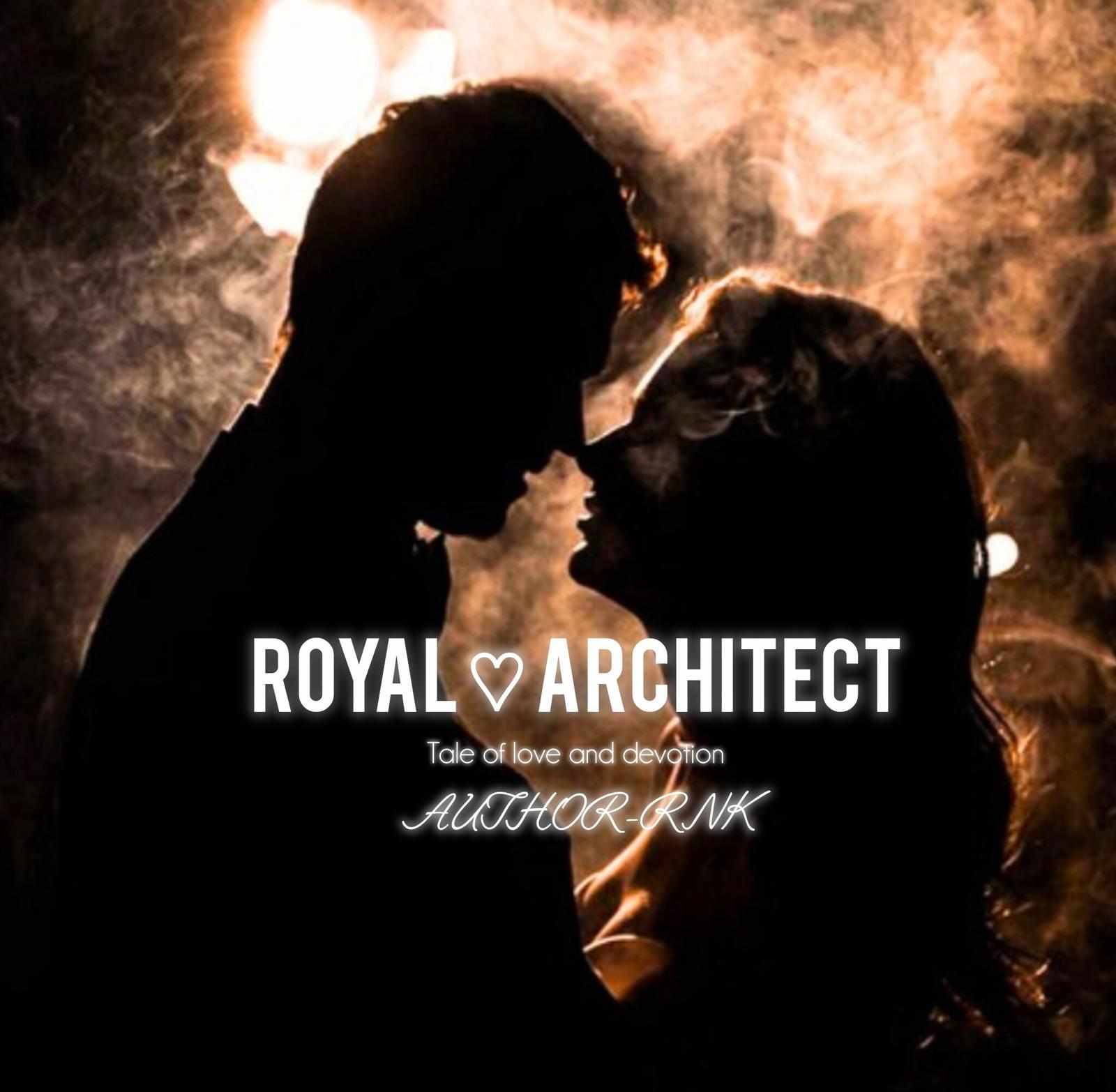 ROYAL ♡ ARCHITECT