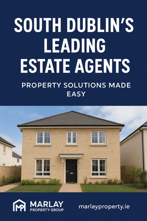 South Dublin’s Leading Estate Agents – Property Solutions Made Easy