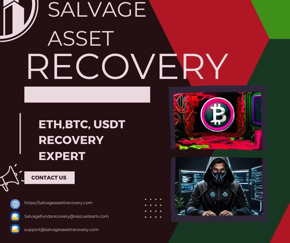 RESTORE BACK  LOST FUNDS FROM FAKE INVESTMENT → CONTACT SALVAGE ASSET RECOVERY
