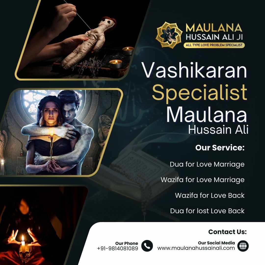 ✨ Most Powerful Vashikaran Specialist in Mumbai – Maulana Hussain Ali ✨